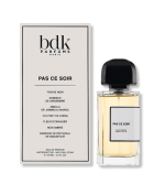 BDK PARFUMS PAS CE SOIR EDP